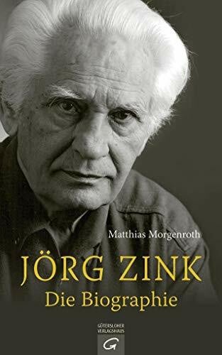 Morgenroth, Matthias Jörg Zink. Eine Biographie