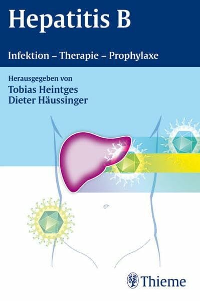 Funk, Anneke Hepatitis B: Infektion - Therapie - Prophylaxe