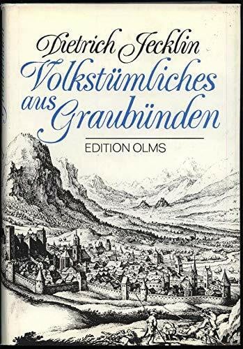 Jecklin, Dietrich Volkstümliches aus Graubünden
