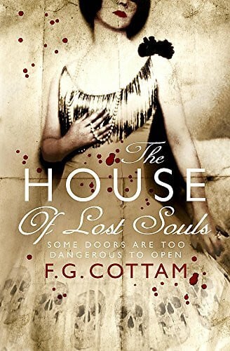 Cottam, F. G. The House of Lost Souls