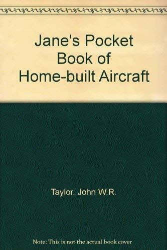 Taylor, John W.R. Jane's Pocket Book of Home-built Aircraft