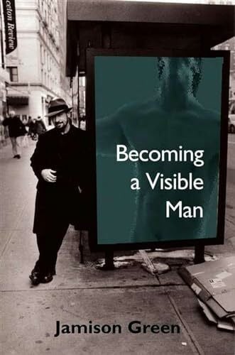 Green, Jamison Becoming a Visible Man