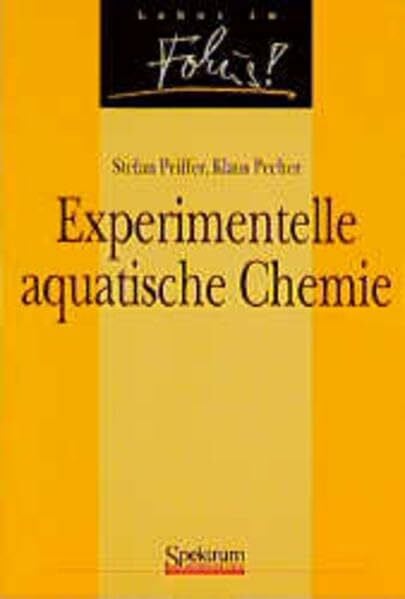Pecher, K. Experimentelle aquatische Chemie