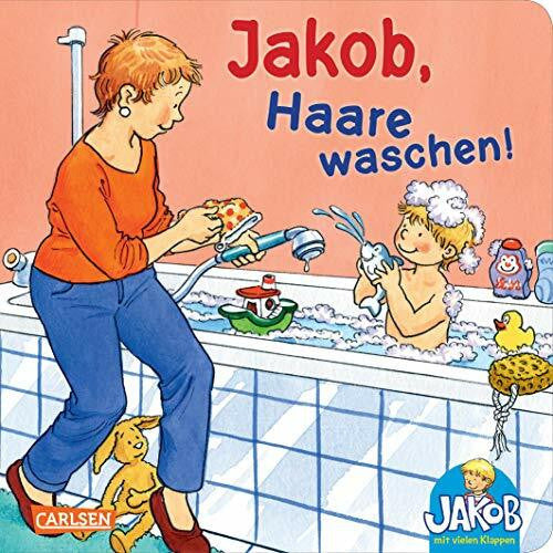 Friedl, Peter Jakob, Haare waschen! (Kleiner Jakob)