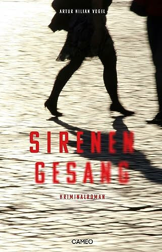Vogel, Artur Kilian Sirenengesang: Thriller