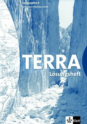 Werner, Steffen TERRA Geographie für Schleswig-Holstein - Ausgabe für Realschulen und Gymnasien / Lösungsheft 9. Schuljahr