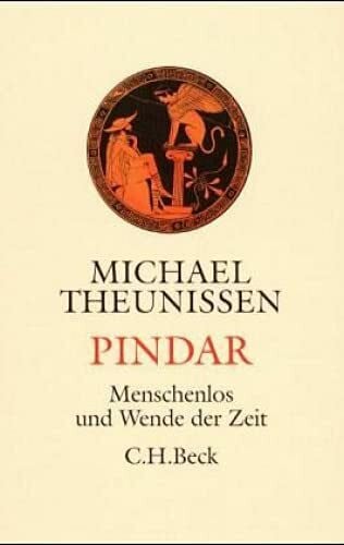 Theunissen, Michael Pindar: Menschenlos und Wende der Zeit