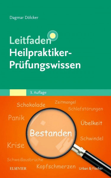 Dölcker, Dagmar Leitfaden Heilpraktiker-Prüfungswissen: Mit Zugang zur Medizinwelt