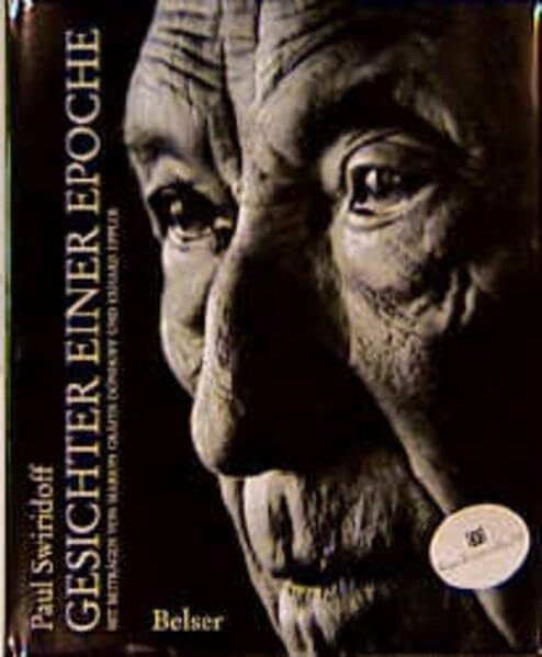 Swiridoff, Paul Gesichter einer Epoche: Begegnungen aus fünf Jahrzehnten