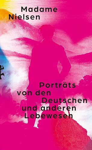 Weinreich, Gerd Porträts von den Deutschen und anderen Lebewesen: Eine Gemäldegalerie