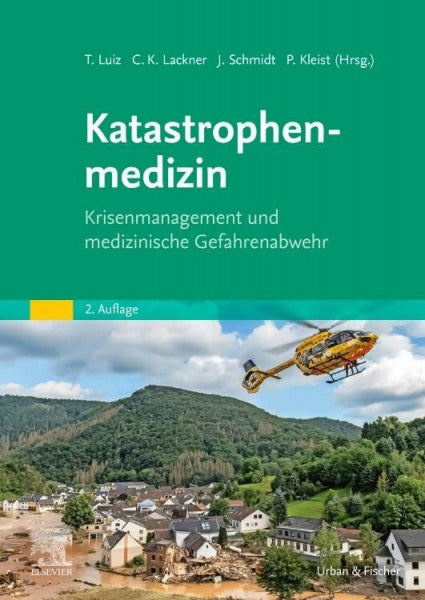 Kleist, Per Katastrophenmedizin: Krisenmanagement und medizinische Gefahrenabwehr
