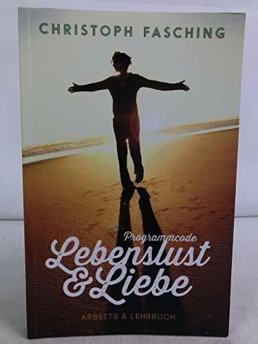 Fasching, Christoph Programmcode: Lebenslust & Liebe