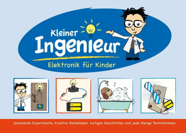 Skupin, Carmen Kleiner Ingenieur: Elektronik für Kinder. Lernpaket mit allen elektronischen Bauteilen, die für die Experimente benötigt werden.