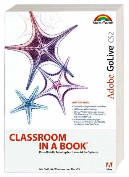 Adobe Creative Team Adobe GoLive CS2 - Mit 60 Minuten Video-Schulung auf DVD!: Das offizielle Trainingsbuch von Adobe Systems - Für Windows und Mac OS - Mit DVD! (Classroom in a Book)