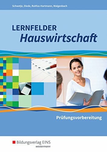 Ruhfus-Hartmann, Barbara Lernfelder Hauswirtschaft: Prüfungsvorbereitung Schülerband