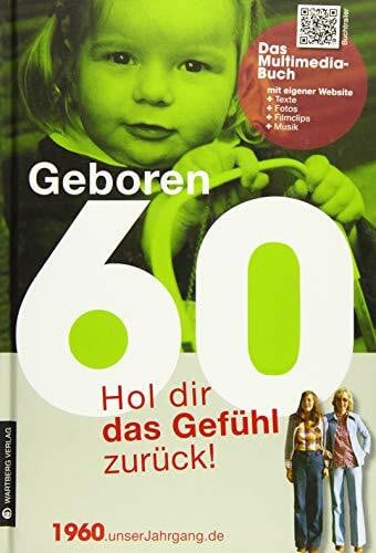 Kronenberg, Susanne Geboren 1960 - Hol dir das Gefühl zurück!: Hol dir das Gefühl zurück!. Mit eigener Website, Fotos, Filmclips und Musik (Geboren 19xx - Hol dir das Gefühl zurück!)