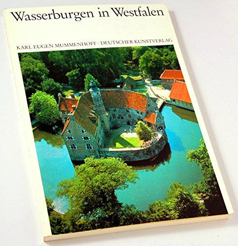 Mummenhoff, Karl E Wasserburgen in Westfalen