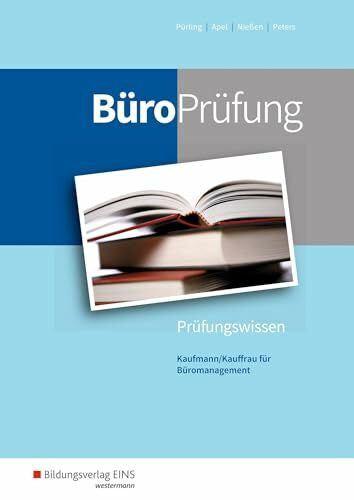 Weich, Marco BüroPrüfung: Kaufmann/Kauffrau für Büromanagement Prüfungsvorbereitung (BüroWelt)
