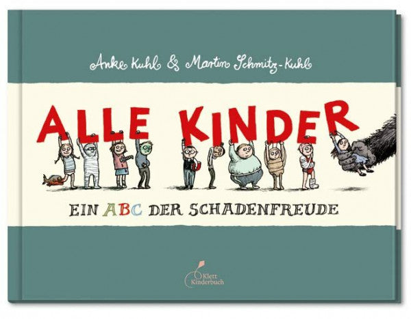 Kuhl, Anke Alle Kinder (Midi-Ausgabe): Ein Abc der Schadenfreude