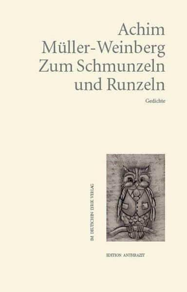 Müller-Weinberg, Achim Zum Schmunzeln und Runzeln: Gedichte (deutscher lyrik verlag)