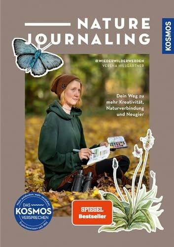 Hillgärtner, Verena Nature Journaling: Dein Weg zu mehr Kreativität, Naturverbindung und Neugier