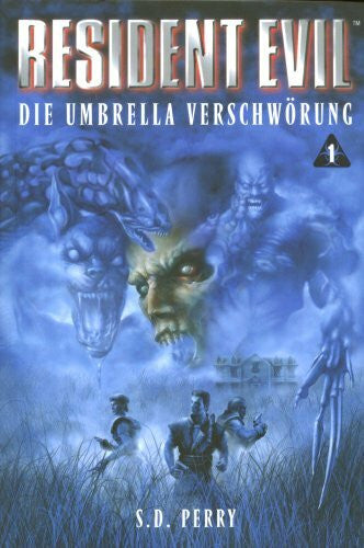 Perry, Steve D Resident Evil: Die Umbrella Verschwörung