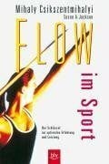 A, Susan. Jackson/Mihaly Csikszentmihalyi Flow im Sport