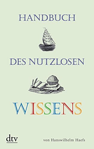 Haefs, Hanswilhelm Handbuch des nutzlosen Wissens