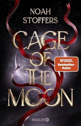 Stoffers, Noah Cage of the Moon: Roman | Queere Romantasy mit Werwölfen und Vampiren