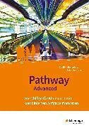 Pathway Advanced - Vorschläge für Klausuren mit kombinierten Aufgabenformaten
