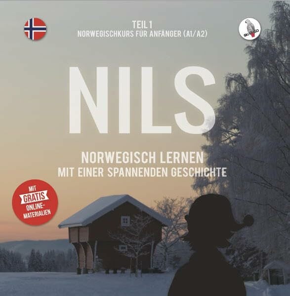 Anderle, Sonja Nils. Norwegisch lernen mit einer spannenden Geschichte. Teil 1 - Norwegischkurs für Anfänger.