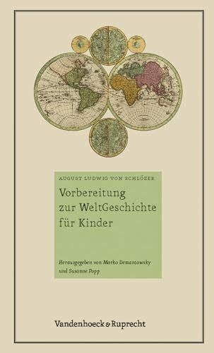 Universitätsbibliothek Trier, Erwerbungsabteilung Vorbereitung zur WeltGeschichte für Kinder: Ein Buch für Kinderlehrer