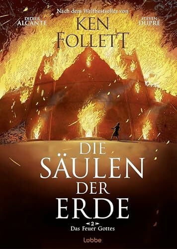 Röhl, Barbara Die Säulen der Erde - Das Feuer Gottes: Graphic Novel nach Ken Folletts Weltbestseller (»Die Säulen der Erde« als Graphic Novel, Band 2)