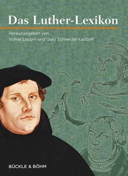 Schneider-Ludorff, Gury Das Luther-Lexikon