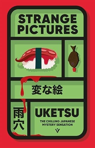 Rion, Jim Strange Pictures: The Chilling Japanese Mystery Sensation (Pushkin Vertigo)