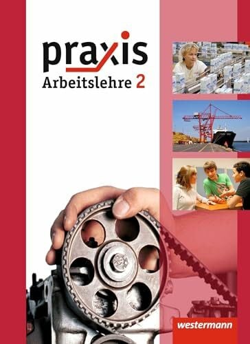 Reuter-Kaminski, Ortrud Praxis - Arbeitslehre - Ausgabe 2013 für Hessen: Schülerband 2