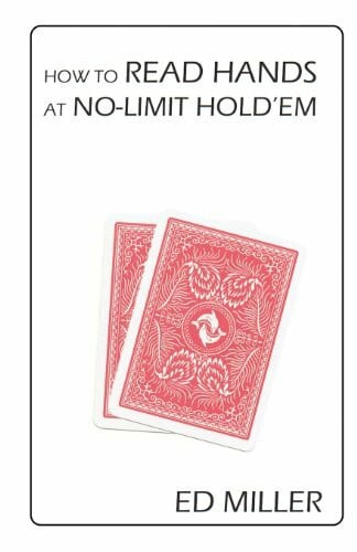 Miller, Ed How To Read Hands At No-Limit Hold'em