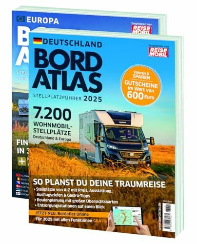 Reisemobil International Bordatlas Stellplatzführer 2025: Deutschland und Europa, 7.200 Stellplätze, große Übersichtskarten, Stellplatz-Gutscheine im Wert von 600 Euro und neu: Online-Stellplatzsuche in 2025 inklusive