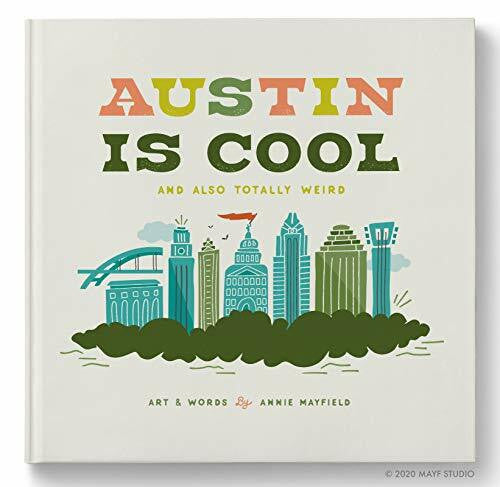 Annie Mayfield Austin Is Cool, And Also Totally Weird