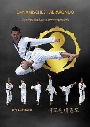 Buchowski, Jörg Dynamisches Taekwondo