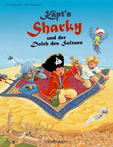 Neuendorf, Silvio Käpt'n Sharky und der Dolch des Sultans (Käpt'n Sharky (Bilderbücher))