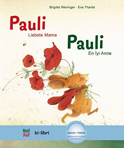 Tharlet, Eve Pauli - Liebste Mama (Deutsch-Türkisch): Zweisprachiges Kinderbuch mit MP3-Hörbuch zum Herunterladen