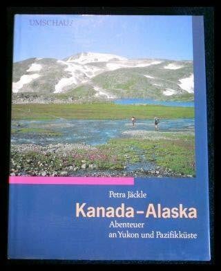 Petra Jäckle Kanada, Alaska