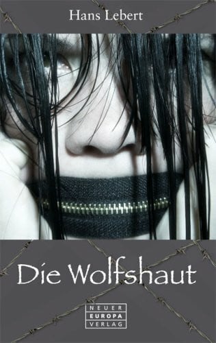 Lebert, Hans Die Wolfshaut