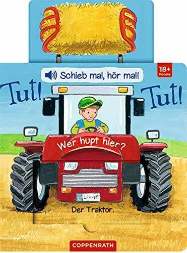 Flad, Antje Schieb mal, hör mal!: Tut! Tut! Wer hupt hier?