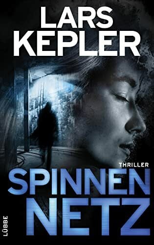 Dahmann, Susanne Spinnennetz: Schweden-Thriller (Joona Linna, Band 9)