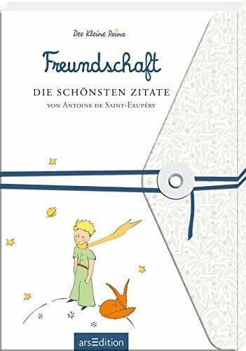 de Saint-Exupéry, Antoine Freundschaft: Die schönsten Zitate von Antoine de Saint-Exupéry