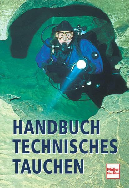 Dederichs, Horst Handbuch Technisches Tauchen