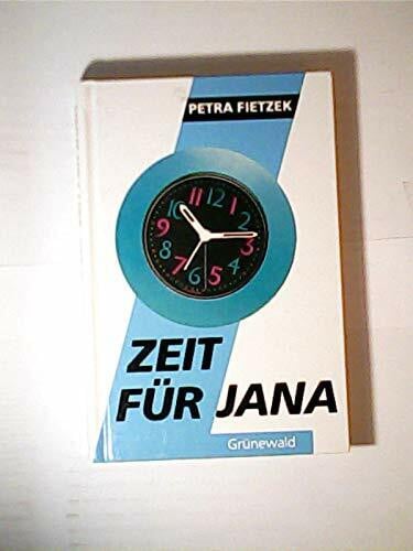 Fietzek, Petra Zeit für Jana