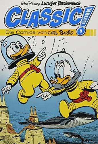 Disney Lustiges Taschenbuch Classic Edition 09: Die Comics von Carl Barks